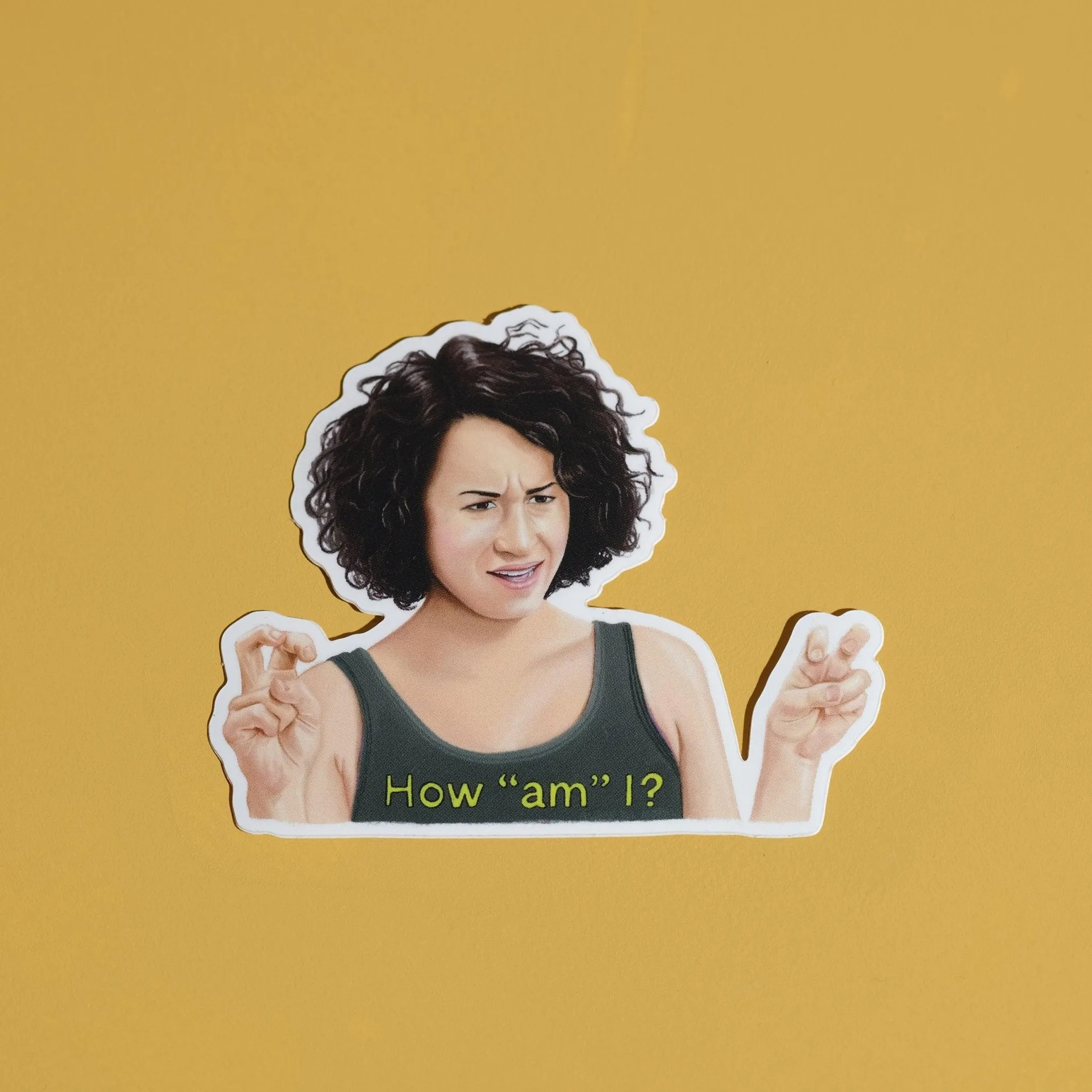 How "am" I? Broad City Sticker by Ambar Del Moral